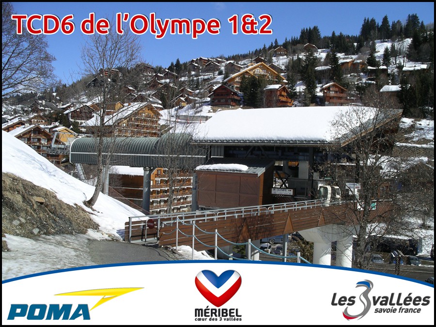 Télécabine débrayable 6 places (TCD6) de l'Olympe 1 & 2 Télécabine débrayable 6 places (TCD6) de l'Olympe 1 & 2